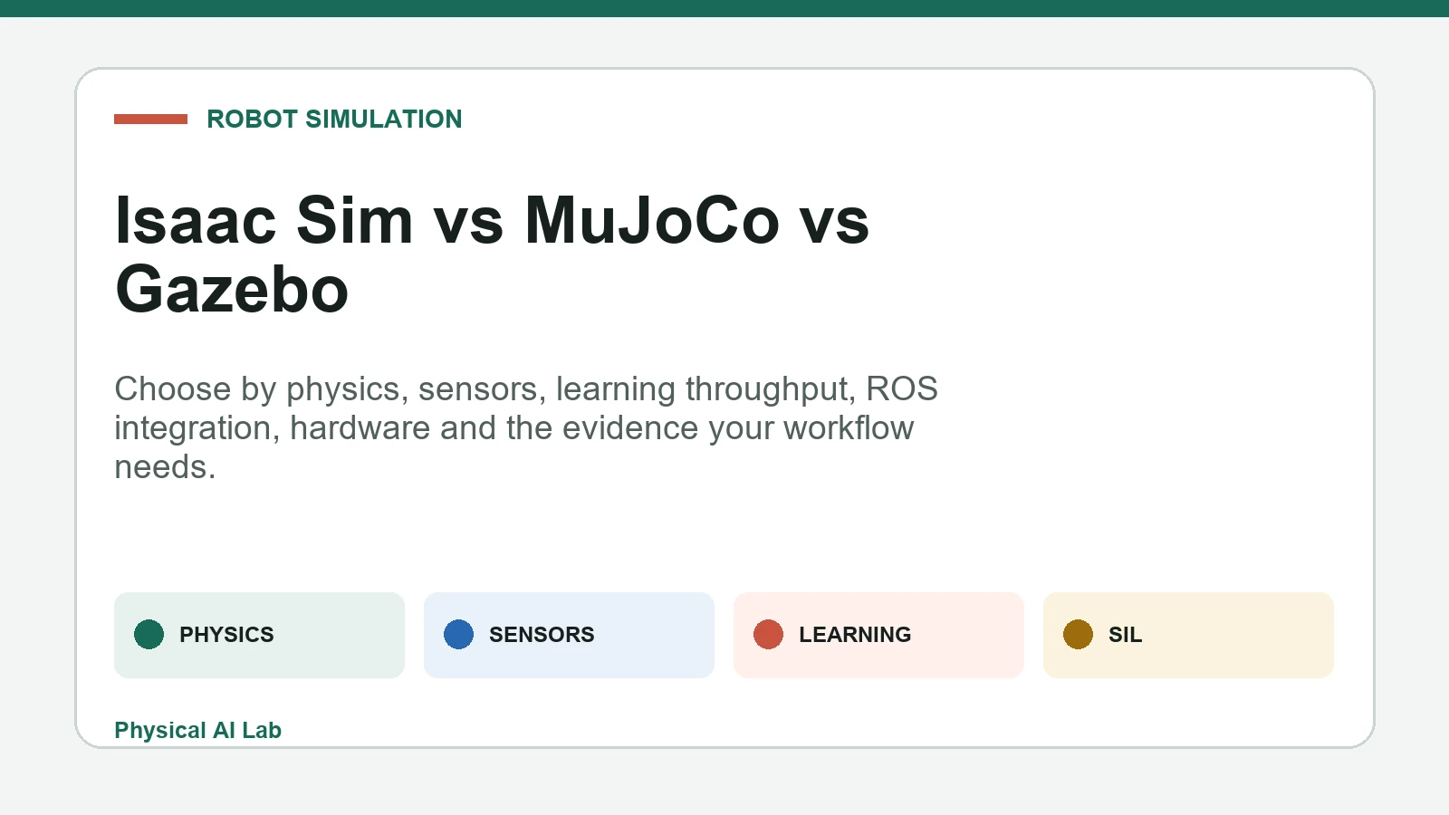 Isaac Sim、 MuJoCo 和 Gazebo 机器人工程工作流程的比较